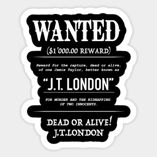 WANTED J.T. London white Sticker